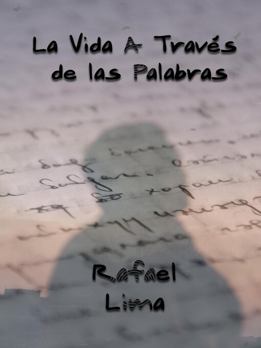 Title details for La Vida a Través de las Palabras by Rafael Lima - Available